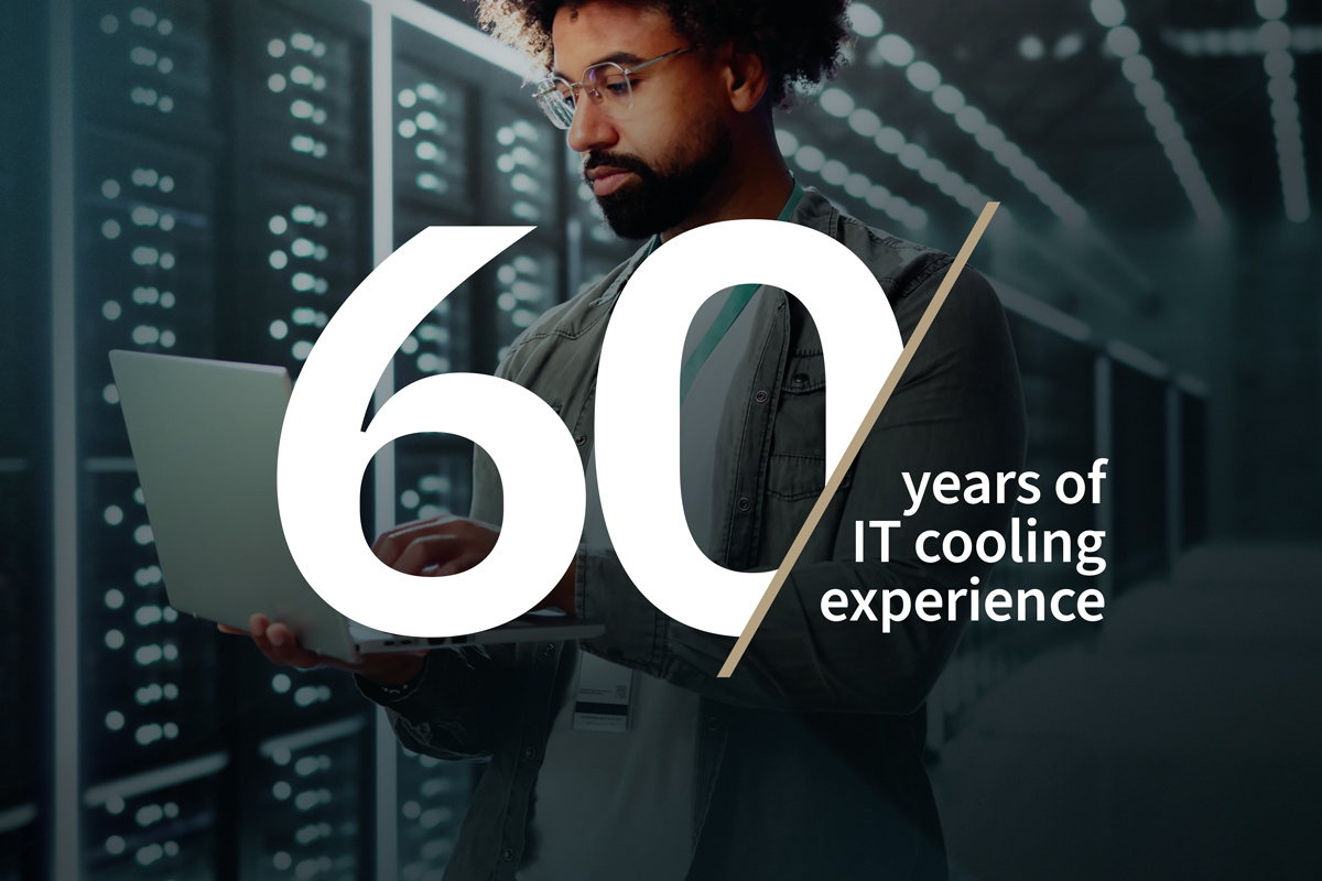 Celebrating 60 years in IT cooling Celebrating 60 years in IT cooling