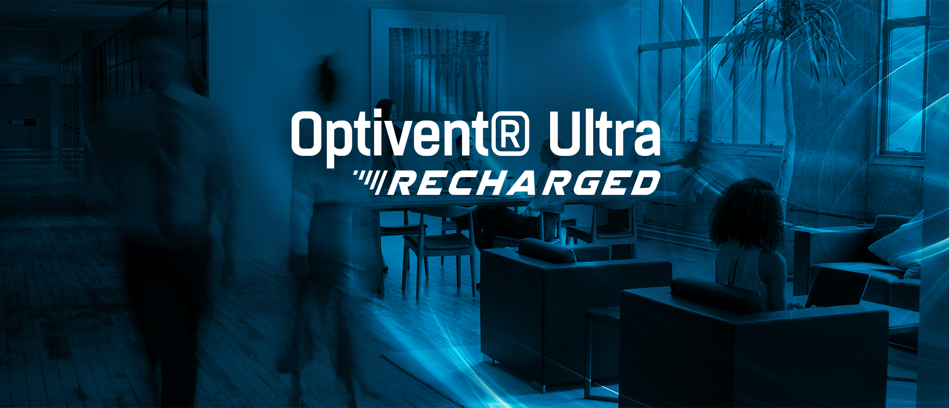 OPTIVENT® ULTRA RECHARGED